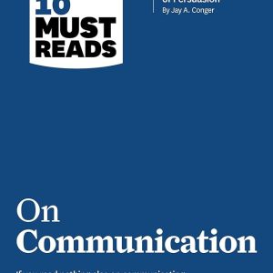 HBR's 10 Must Reads On Communication