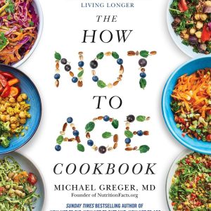 The How Not to Age Cookbook?